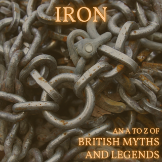 Iron [An A-Z of Myths] - iron